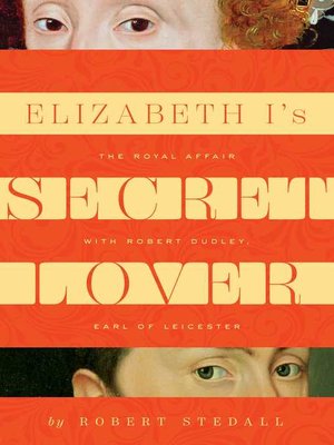 cover image of Elizabeth I's Secret Lover